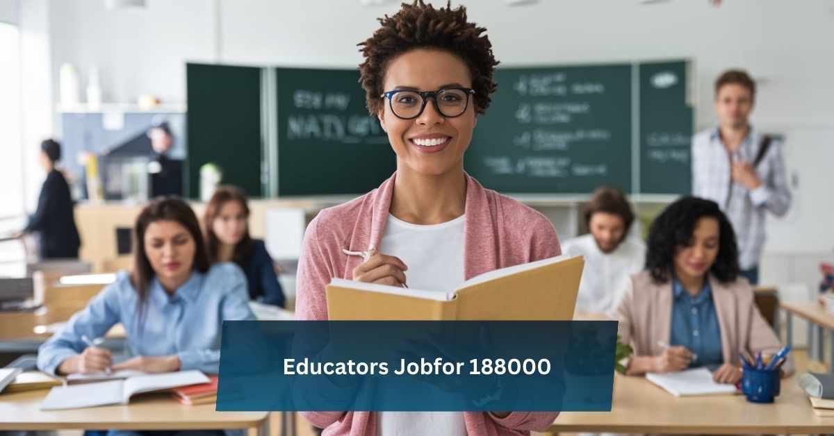 Educators Jobfor 188000