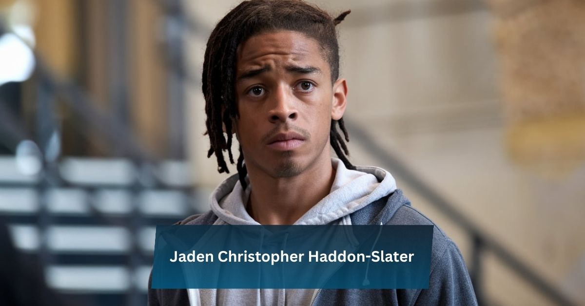 Jaden Christopher Haddon-Slater