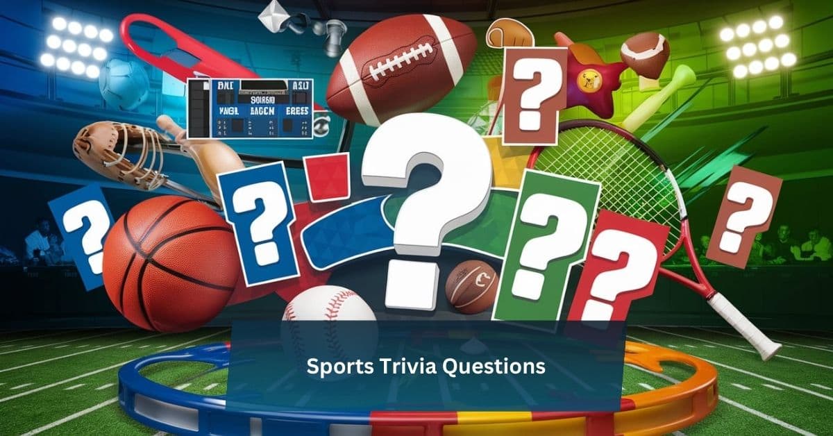 Sports Trivia Questions